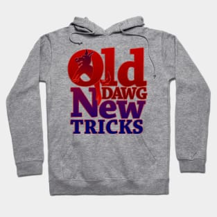 Old Dawg New Tricks Hoodie